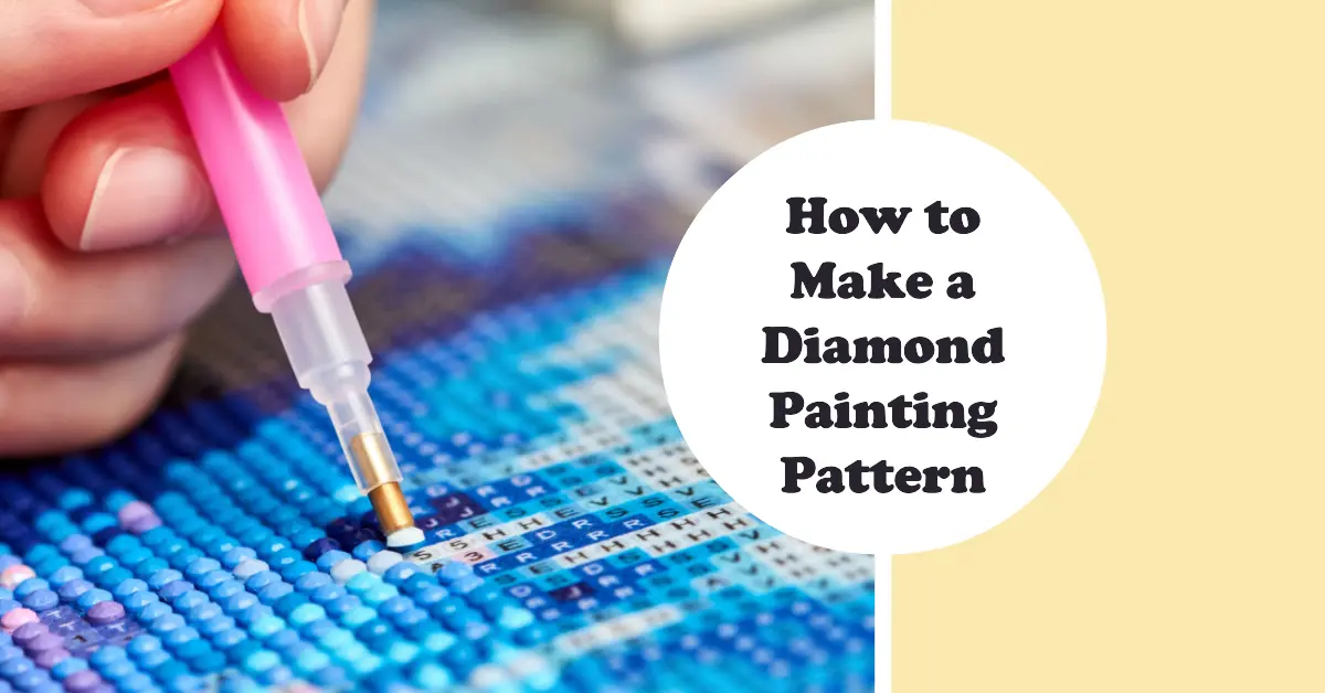 How to make diamond painting pattern