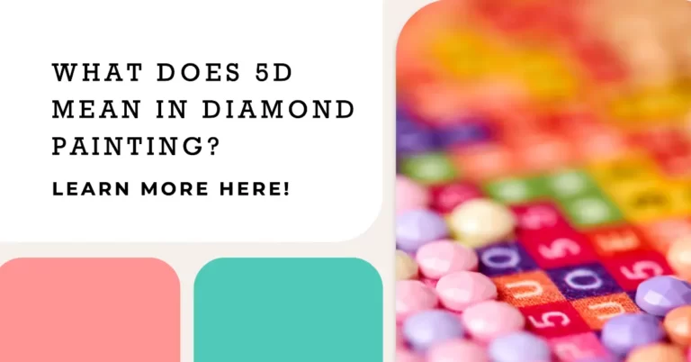 What Does 5D Mean in Diamond Painting?